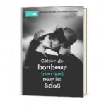 Cahier de bonheur (rien que) pour les ados